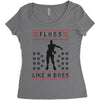 floss like a boss Women's Triblend Scoop T-shirt