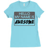 my name is awesome Ladies Fitted T-Shirt