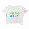 every body walk Crop Top