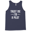 trust me i'm a pilot aviation Tank Top