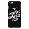 The World's Greatest Mom iPhone 6/6s Plus Case