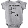 are you drunk check Baby Bodysuit