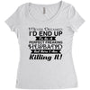 i never dreamed i'd end up to be a perfect freaking husband but here i Women's Triblend Scoop T-shirt