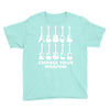 choose your weapon funny Youth Tee