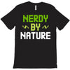 nerdy by nature T-Shirt