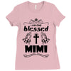 I Am One Blessed Mimi Ladies Fitted T-Shirt