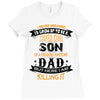 Super Cool Son Of A Freaking Awesome Dad Ladies Fitted T-Shirt