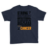 Strong Independent Motivated Cancer Youth Tee
