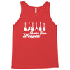 choose your weapon Tank Top