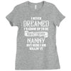 Perfect Freakin Nanny Ladies Fitted T-Shirt