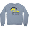 I Don't Care How Many Miles Per Gallon Crewneck Sweatshirt