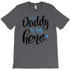 Daddy is my Hero Baby Boy T-Shirt
