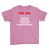 May Girl Hated By Many Youth Tee