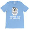 Trust Me i'm Doctor T-Shirt