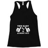This Baby is Almost Out Racerback Tank