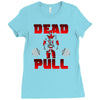 dead pull Ladies Fitted T-Shirt