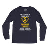 I'm Raising A Child With Childhood Cancer What's Your Super Power Long Sleeve Shirts