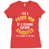 i'm a proud mom of a freaking awesome daughter Ladies Fitted T-Shirt