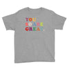 You Are So Great Youth Tee