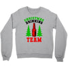 christmas drinking team Crewneck Sweatshirt