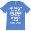 me crazy T-Shirt