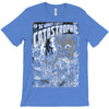 catastrophe T-Shirt