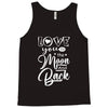 Love You To The Moon And Back Tank Top