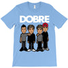 dobre twins dobre brother T-Shirt