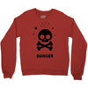 danger Crewneck Sweatshirt