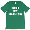 fart  loading T-Shirt