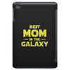 Best Mom in the Galaxy iPad Mini