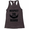 respect the beard Racerback Tank