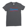 don't blame me i voted for thanos Ladies Fitted T-Shirt