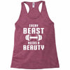 Every Beast Needs a Beauty Racerback Tank