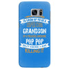 Super Cool Grandson Of A Freaking Awesome Pop Pop Samsung Galaxy S7 Edge