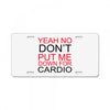 dont put me License Plate