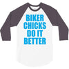 biker chicks do it better 3/4 Sleeve Shirt