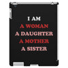 i Am A Woman A Daughter A Mother A Sister iPad 3 and 4 Case