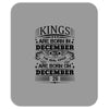 Real Kings Are Born On December 26 Mousepad