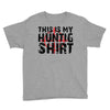 This Is My Hunting Shirt Youth Tee