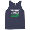 faster stronger vegan Tank Top
