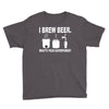 i brew beer what's your superpower Youth Tee