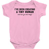 i've been creating a tiny human Baby Bodysuit