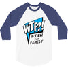 WTF! WİTH THE FAMILY 3/4 Sleeve Shirt