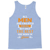 All Men Are Created Equal But Only The Best Are Born In June Tank Top