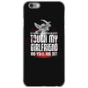 Life After Death Touch My Girlfriend And Find Out iPhone 6/6s Case