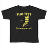 this test was a piece of cake Toddler T-shirt