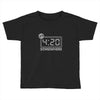 it's four twenty Toddler T-shirt