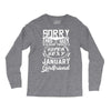 This Guy Is Taken By A Super Sexy January Girlfriend Long Sleeve Shirts