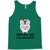 Trust Me i'm Doctor Tank Top